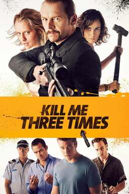 Kill Me Three Times (missing thumbnail, image: /images/cache/101466.jpg)