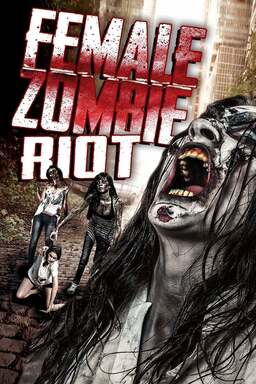 Female Zombie Riot: Not Walking Dead, Hot Babe Zombies Galore, get your Grindhouse on! (missing thumbnail, image: /images/cache/108590.jpg)