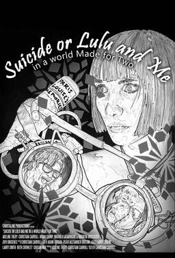 Suicide or Lulu and Me in a World Made for Two (missing thumbnail, image: /images/cache/108966.jpg)