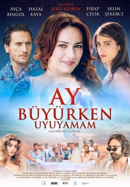 Ay Büyürken Uyuyamam (missing thumbnail, image: /images/cache/113814.jpg)