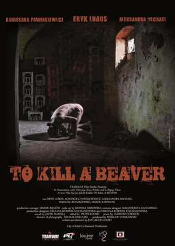 To Kill a Beaver (missing thumbnail, image: /images/cache/115324.jpg)