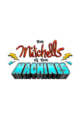 The Mitchells vs. the Machines (missing thumbnail, image: /images/cache/11599.jpg)