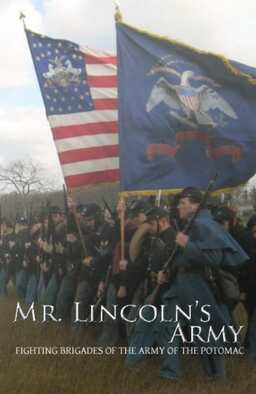 Mr Lincoln's Army: Fighting Brigades of the Army of the Potomac (missing thumbnail, image: /images/cache/121990.jpg)