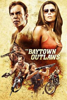 The Baytown Outlaws Poster