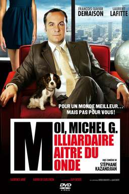 Moi, Michel G., milliardaire, maître du monde (missing thumbnail, image: /images/cache/126688.jpg)