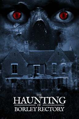 The Haunting of Borley Manor (missing thumbnail, image: /images/cache/128612.jpg)