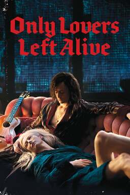 Only Lovers Left Alive (missing thumbnail, image: /images/cache/132786.jpg)