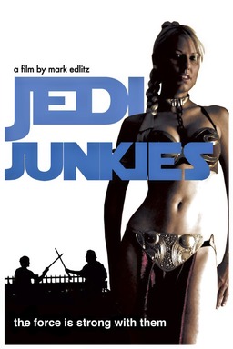 Jedi Junkies Poster