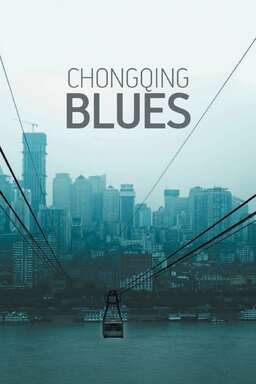Chongqing Blues (missing thumbnail, image: /images/cache/136598.jpg)