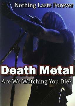 Death Metal: Are We Watching You Die? (missing thumbnail, image: /images/cache/136946.jpg)