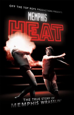 Memphis Heat: The True Story of Memphis Wrasslin' (missing thumbnail, image: /images/cache/140260.jpg)