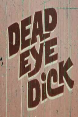 Dead Eye Dick (missing thumbnail, image: /images/cache/143958.jpg)