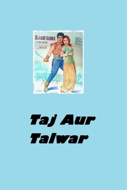 Taj Aur Talwar (missing thumbnail, image: /images/cache/147314.jpg)