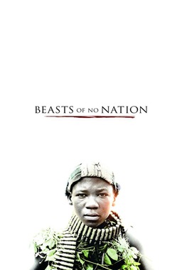 Beasts of No Nation (missing thumbnail, image: /images/cache/151276.jpg)