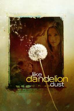 Like Dandelion Dust (missing thumbnail, image: /images/cache/171488.jpg)