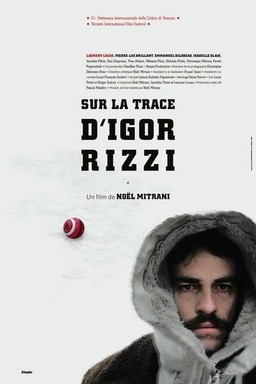 On the Trail of Igor Rizzi (missing thumbnail, image: /images/cache/177580.jpg)