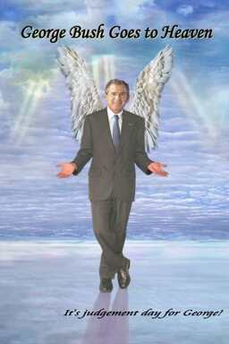 George Bush Goes to Heaven (missing thumbnail, image: /images/cache/178050.jpg)