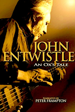 An Ox's Tale: The John Entwistle Story (missing thumbnail, image: /images/cache/185318.jpg)