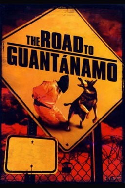 The Road to Guantanamo (missing thumbnail, image: /images/cache/186898.jpg)