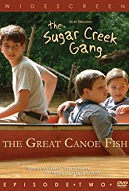 Sugar Creek Gang: Great Canoe Fish (missing thumbnail, image: /images/cache/190454.jpg)