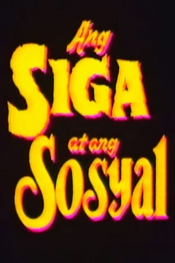 Ang Siga At Ang Sosyal (missing thumbnail, image: /images/cache/192578.jpg)