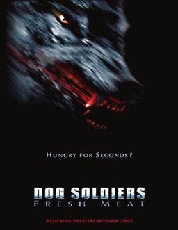 Dog Soldiers: Fresh Meat (missing thumbnail, image: /images/cache/193734.jpg)