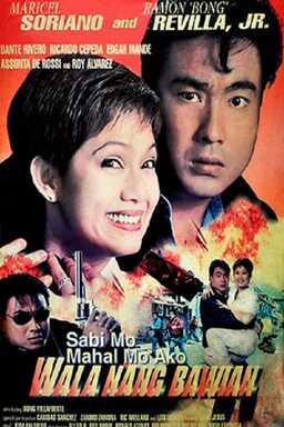 Sabi Mo Mahal Mo Ako, Wala Ng Bawian (missing thumbnail, image: /images/cache/203072.jpg)
