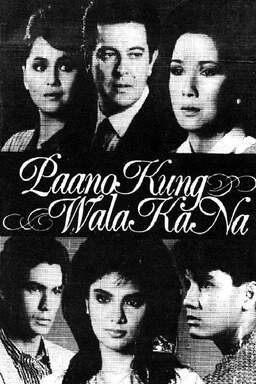 Paano Kung Wala Ka Na? (missing thumbnail, image: /images/cache/203868.jpg)