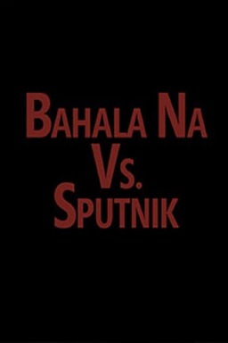 Bahala vs. Sputnik (missing thumbnail, image: /images/cache/203888.jpg)