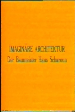 Imaginary Architecture, the architect Hans Scharoun (missing thumbnail, image: /images/cache/207220.jpg)