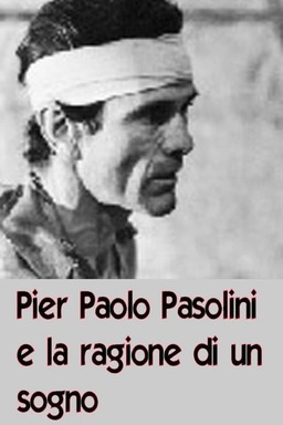 Pier Paolo Pasolini e la ragione di un sogno (missing thumbnail, image: /images/cache/219802.jpg)