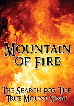 Mountain of Fire: The Discovery of the Real Mount Sinai (missing thumbnail, image: /images/cache/220856.jpg)