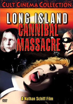 The Long Island Cannibal Massacre (missing thumbnail, image: /images/cache/221270.jpg)