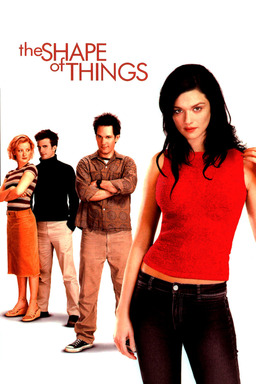 The Shape of Things Poster