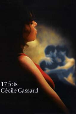 Seventeen Times Cécile Cassard (missing thumbnail, image: /images/cache/223724.jpg)