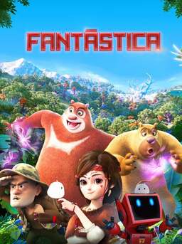 Fantastica: A Boonie Bears Adventure (missing thumbnail, image: /images/cache/22960.jpg)