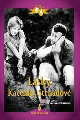 The Loves of Kačenka Strnadová (missing thumbnail, image: /images/cache/230346.jpg)