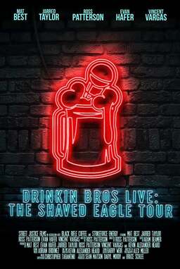 Drinkin' Bros Live: The Shaved Eagle Tour (missing thumbnail, image: /images/cache/23114.jpg)