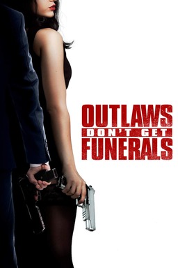 Outlaws Don't Get Funerals (missing thumbnail, image: /images/cache/23224.jpg)