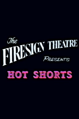 Firesign Theatre Presents 'Hot Shorts' (missing thumbnail, image: /images/cache/234712.jpg)