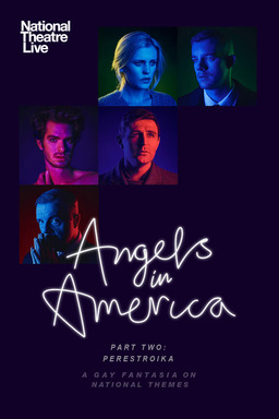 National Theatre Live: Angels in America: Part 2 - Perestroika (missing thumbnail, image: /images/cache/23556.jpg)