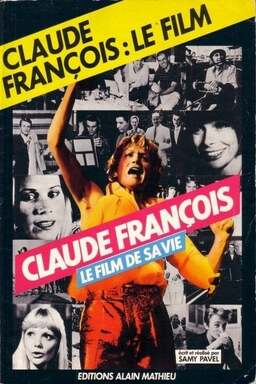 Claude Francois: The Film of His Life (missing thumbnail, image: /images/cache/238746.jpg)