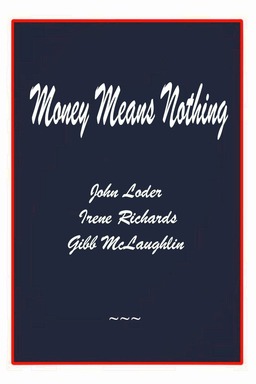 Money Means Nothing (missing thumbnail, image: /images/cache/242272.jpg)