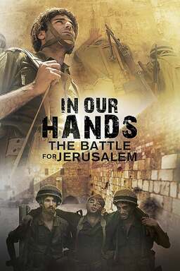 In Our Hands: The Battle for Jerusalem (missing thumbnail, image: /images/cache/24334.jpg)