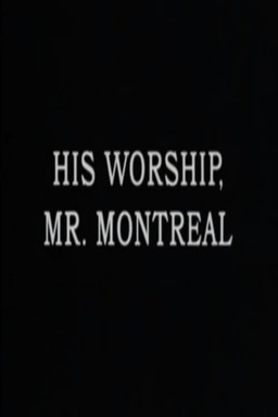 His Worship, Mr. Montréal (missing thumbnail, image: /images/cache/247042.jpg)