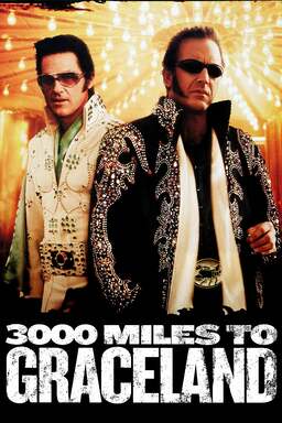 3000 Miles to Graceland Poster