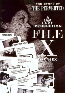 File X for Sex: The Story of the Perverted (missing thumbnail, image: /images/cache/253952.jpg)