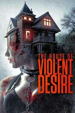 The House of Violent Desire (missing thumbnail, image: /images/cache/25514.jpg)