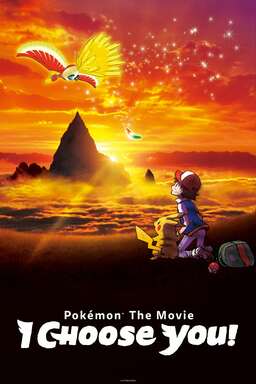 Pocket Monsters the Movie: I Choose You! Poster