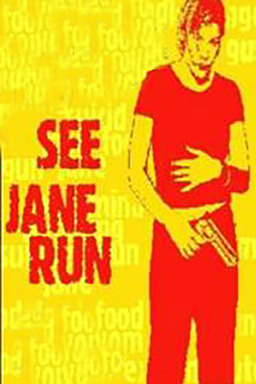 See Jane Run (missing thumbnail, image: /images/cache/259896.jpg)